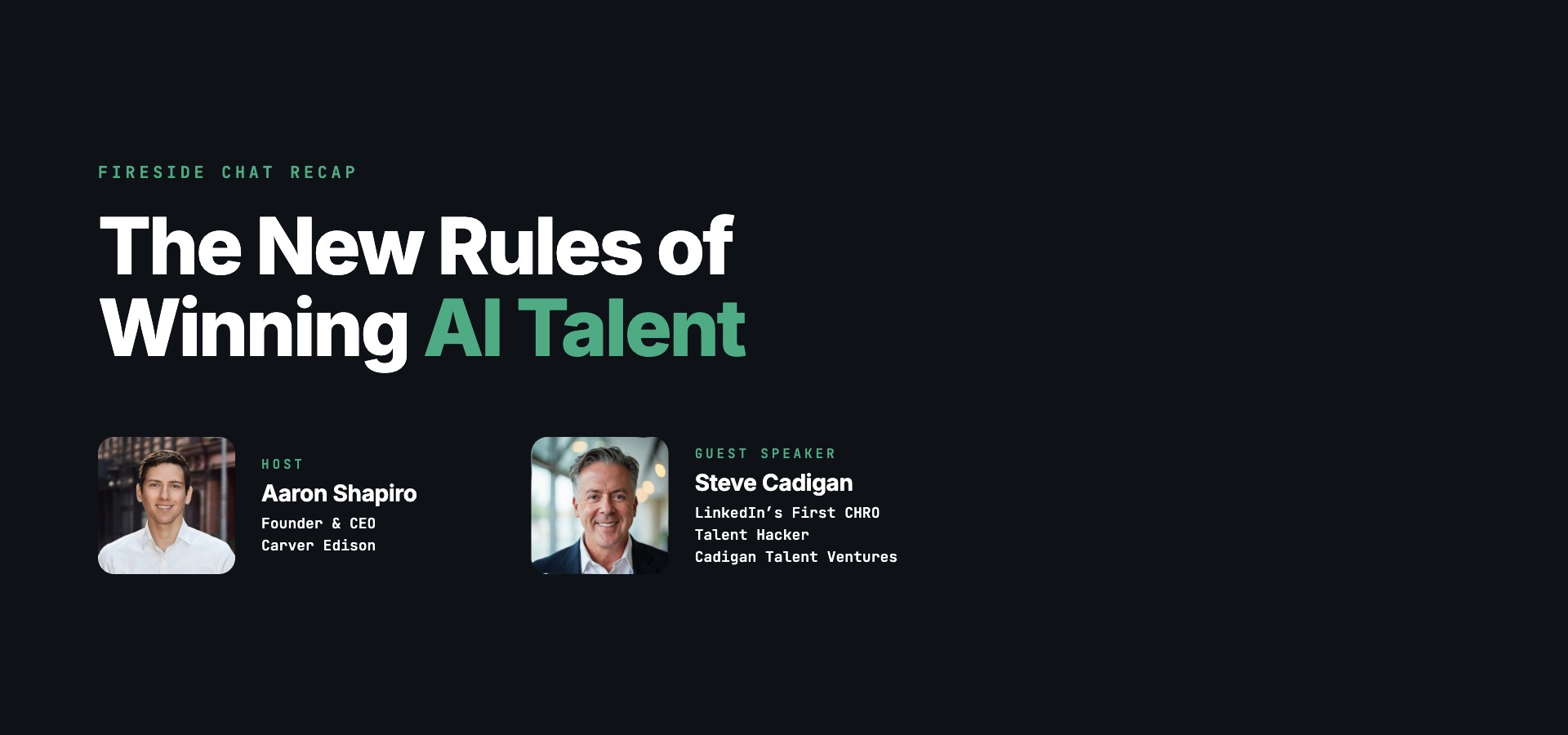 The New Rules of Winning AI Talent: Aaron Shapiro in conversation with Steve Cadigan
